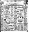 Willesden Chronicle Friday 28 June 1907 Page 1