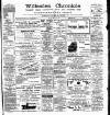 Willesden Chronicle Friday 18 March 1910 Page 1