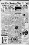 Sunday Sun (Newcastle) Sunday 06 August 1950 Page 1