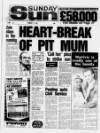 Sunday Sun (Newcastle) Sunday 17 February 1985 Page 1