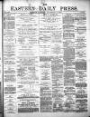 Eastern Daily Press Tuesday 09 November 1880 Page 1