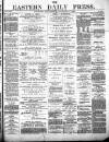 Eastern Daily Press Wednesday 01 December 1880 Page 1