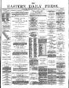 Eastern Daily Press Friday 03 February 1882 Page 1