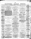 Eastern Daily Press Saturday 02 August 1884 Page 1