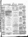 Eastern Daily Press Wednesday 22 October 1884 Page 1
