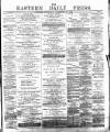 Eastern Daily Press Thursday 10 December 1885 Page 1