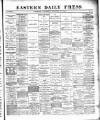 Eastern Daily Press Thursday 03 January 1889 Page 1