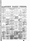 Eastern Daily Press Saturday 04 May 1889 Page 1