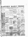 Eastern Daily Press Wednesday 12 June 1889 Page 1