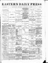 Eastern Daily Press Tuesday 03 January 1893 Page 1