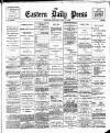 Eastern Daily Press Saturday 24 June 1893 Page 1