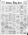 Eastern Daily Press Monday 06 November 1893 Page 1