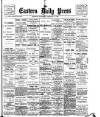 Eastern Daily Press Wednesday 12 February 1896 Page 1