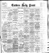 Eastern Daily Press Saturday 22 February 1896 Page 1