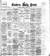 Eastern Daily Press Wednesday 15 April 1896 Page 1