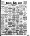 Eastern Daily Press Friday 05 June 1896 Page 1