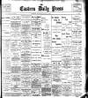 Eastern Daily Press Saturday 01 August 1896 Page 1
