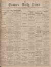Eastern Daily Press Monday 29 March 1897 Page 1