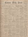 Eastern Daily Press Tuesday 06 April 1897 Page 1