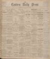 Eastern Daily Press Thursday 22 April 1897 Page 1