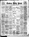 Eastern Daily Press Monday 27 February 1899 Page 1
