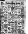 Eastern Daily Press Saturday 11 March 1899 Page 1