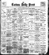 Eastern Daily Press Wednesday 07 June 1899 Page 1