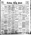 Eastern Daily Press Monday 12 June 1899 Page 1