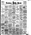 Eastern Daily Press Tuesday 29 August 1899 Page 1