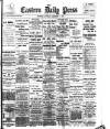 Eastern Daily Press Saturday 02 December 1899 Page 1