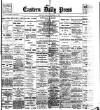 Eastern Daily Press Friday 08 December 1899 Page 1