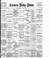 Eastern Daily Press Monday 23 July 1900 Page 1
