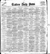 Eastern Daily Press Tuesday 03 September 1901 Page 1