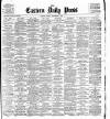 Eastern Daily Press Friday 06 September 1901 Page 1