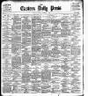 Eastern Daily Press Tuesday 01 October 1901 Page 1
