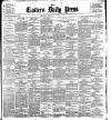 Eastern Daily Press Wednesday 02 October 1901 Page 1