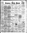 Eastern Daily Press Monday 01 December 1902 Page 1