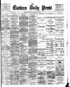 Eastern Daily Press Monday 01 February 1904 Page 1