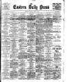 Eastern Daily Press Tuesday 04 April 1905 Page 1