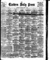 Eastern Daily Press Saturday 29 April 1905 Page 1