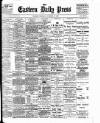 Eastern Daily Press Thursday 16 November 1905 Page 1