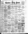 Eastern Daily Press Wednesday 10 January 1906 Page 1