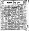 Eastern Daily Press Monday 02 April 1906 Page 1