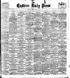 Eastern Daily Press Friday 11 May 1906 Page 1