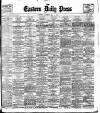 Eastern Daily Press Saturday 12 May 1906 Page 1