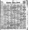 Eastern Daily Press Saturday 06 October 1906 Page 1