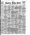 Eastern Daily Press Thursday 18 October 1906 Page 1