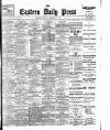 Eastern Daily Press Tuesday 04 December 1906 Page 1