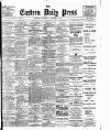 Eastern Daily Press Wednesday 05 December 1906 Page 1