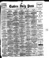 Eastern Daily Press Thursday 01 August 1907 Page 1